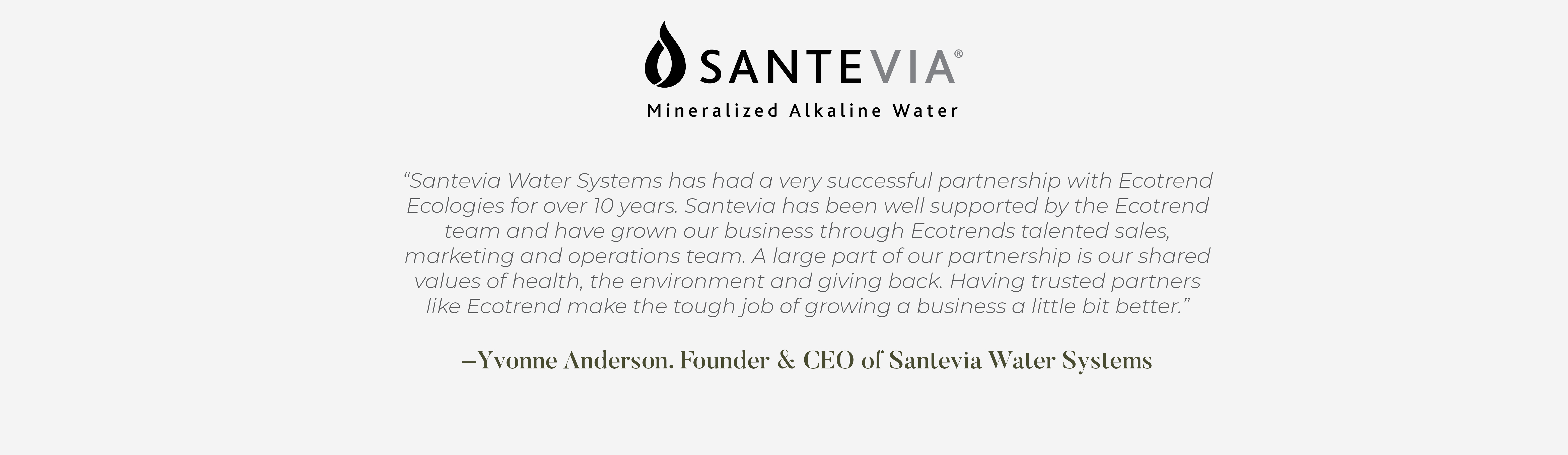 Yvonne Anderson Founder and CEO of Santevia Water Systems testimonial