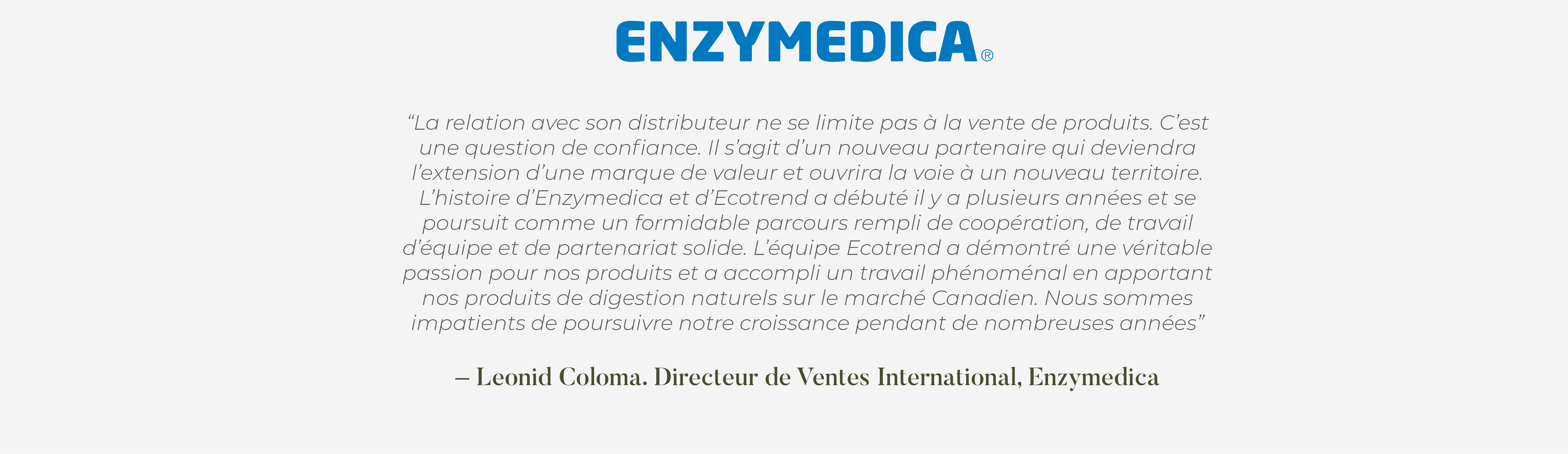 Leonid Coloma Director of international sales at Enzymedica testimonial